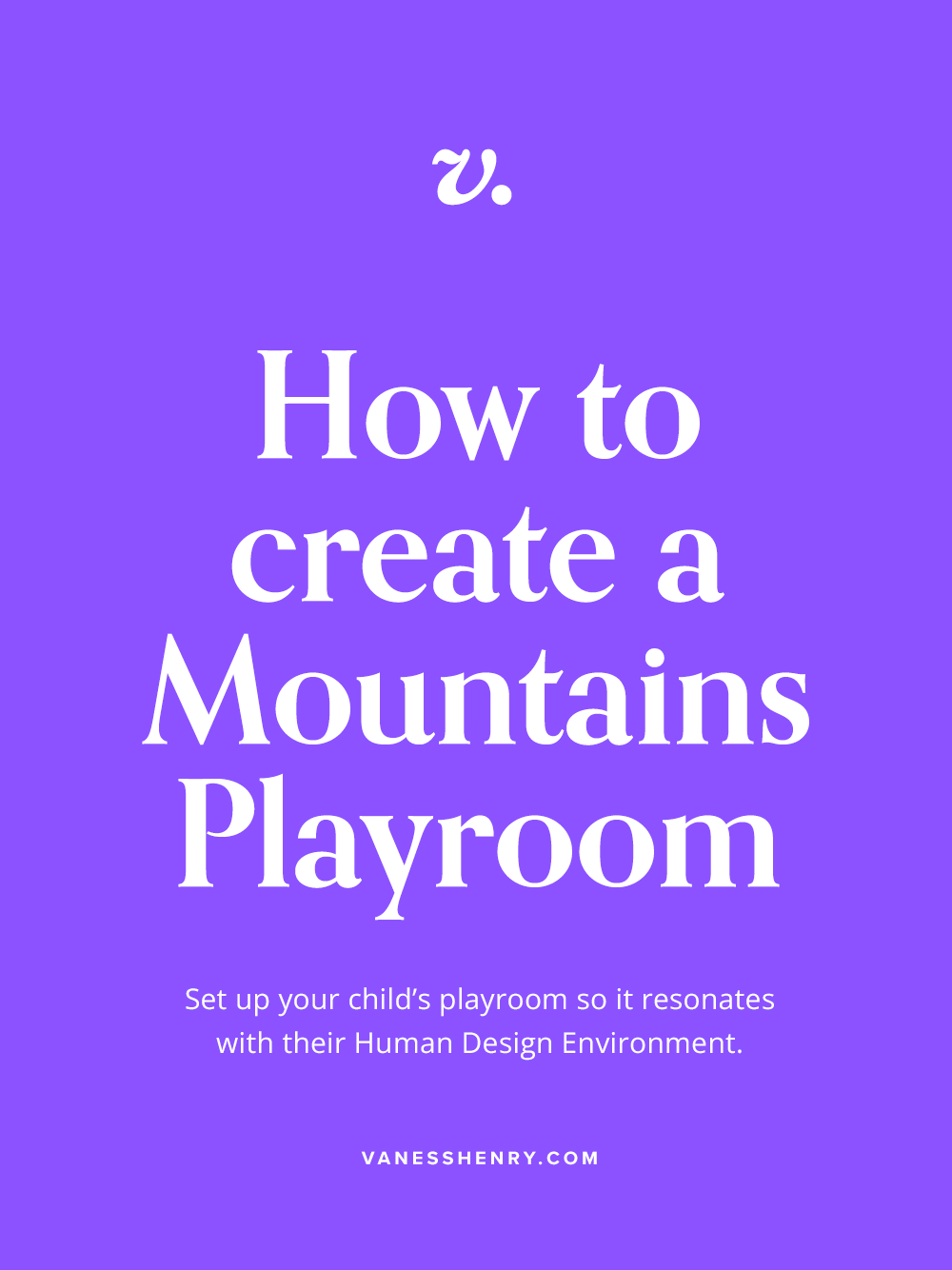 How to set up a Playroom for your Mountains Kid