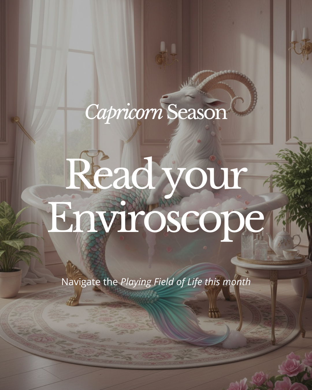 Capricorn Season 2025-2026 ENVIROSCOPE