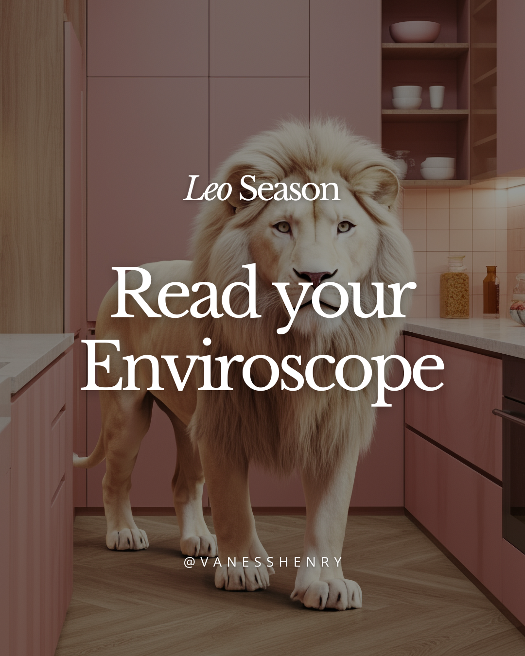 Leo Season ENVIROSCOPE