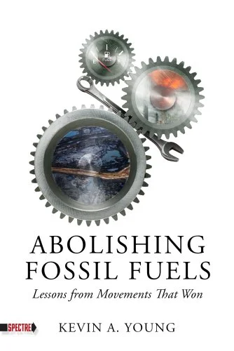 Learning from the past: A How-To For Ending Fossil Fuels