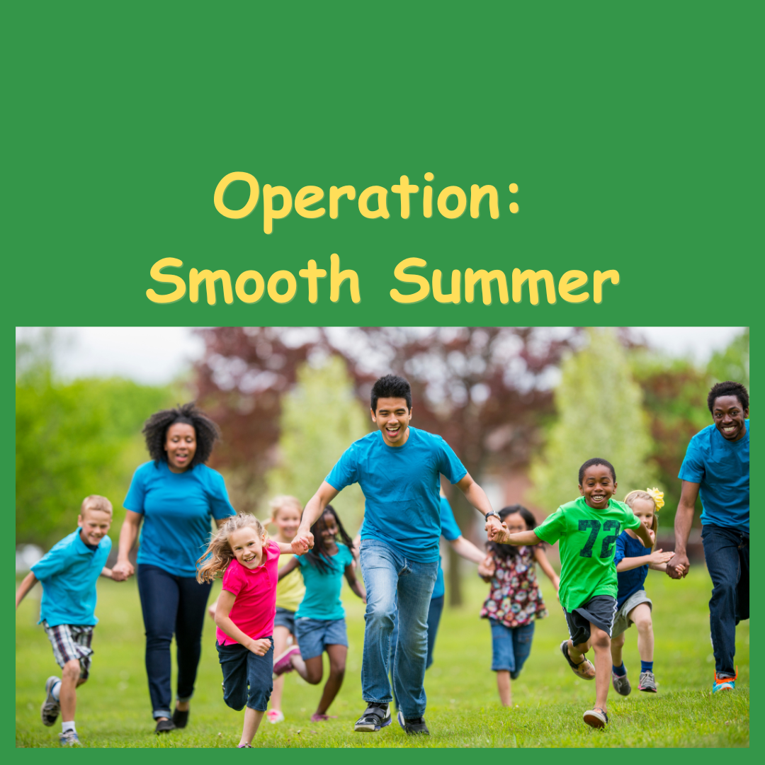 Operation: Smooth Summer