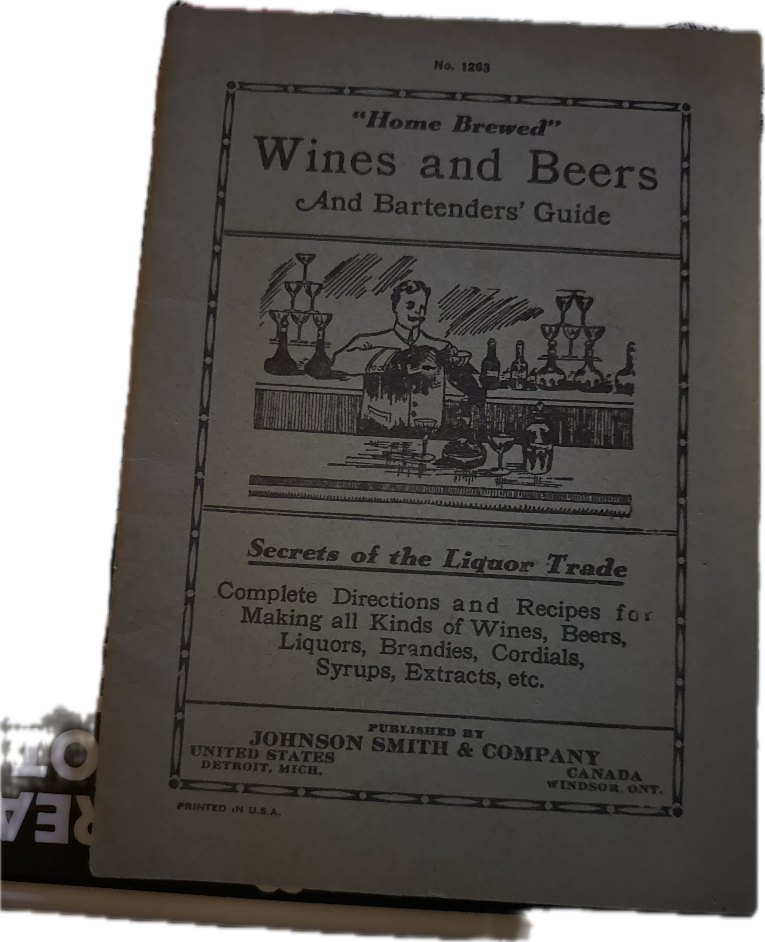 “Home Brewed” Wines and Beers and Bartenders’ Guide