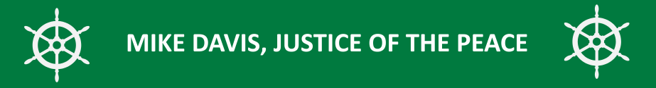 Mike Davis For District 15 Justice of the Peace
