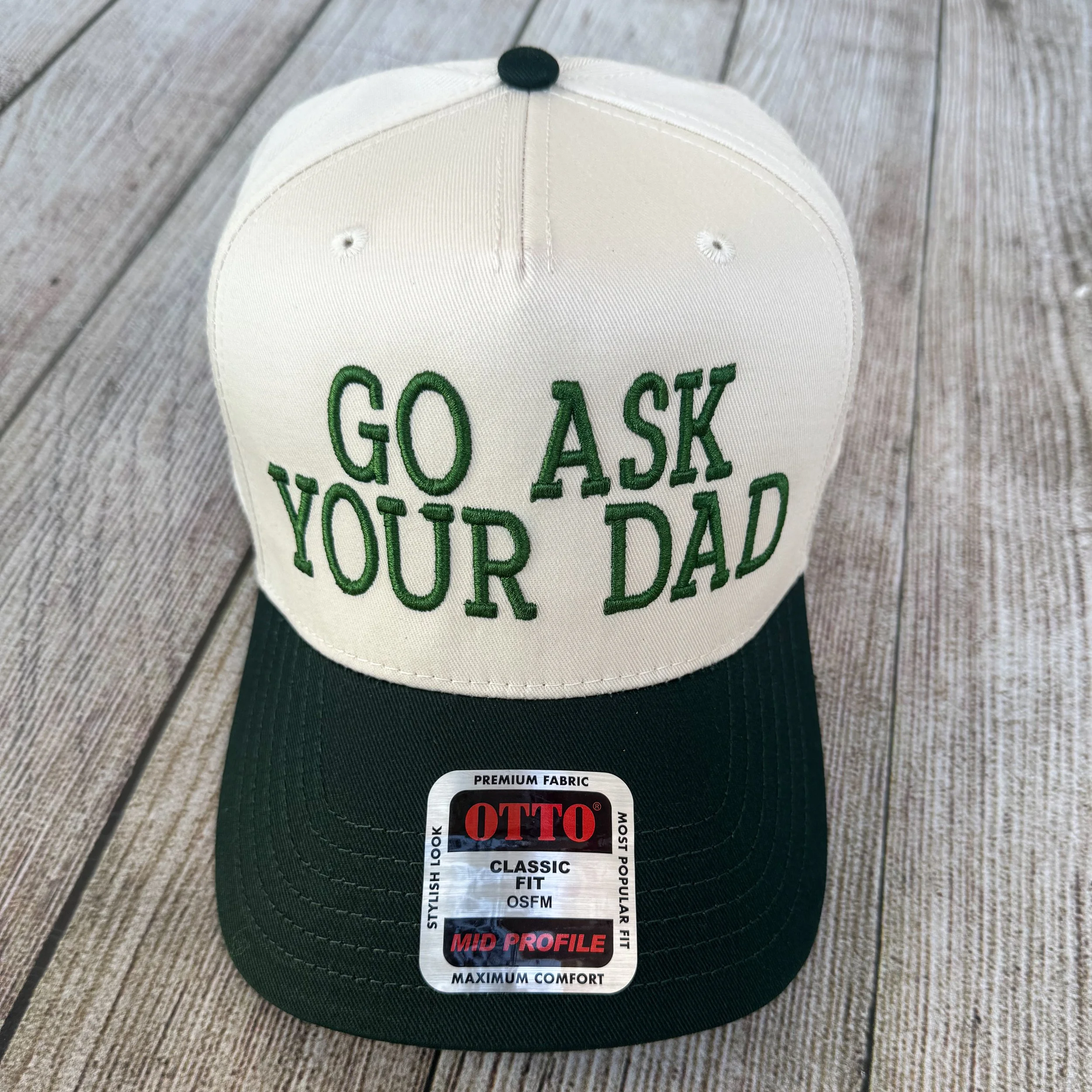 "Go Ask Your Dad" Hat