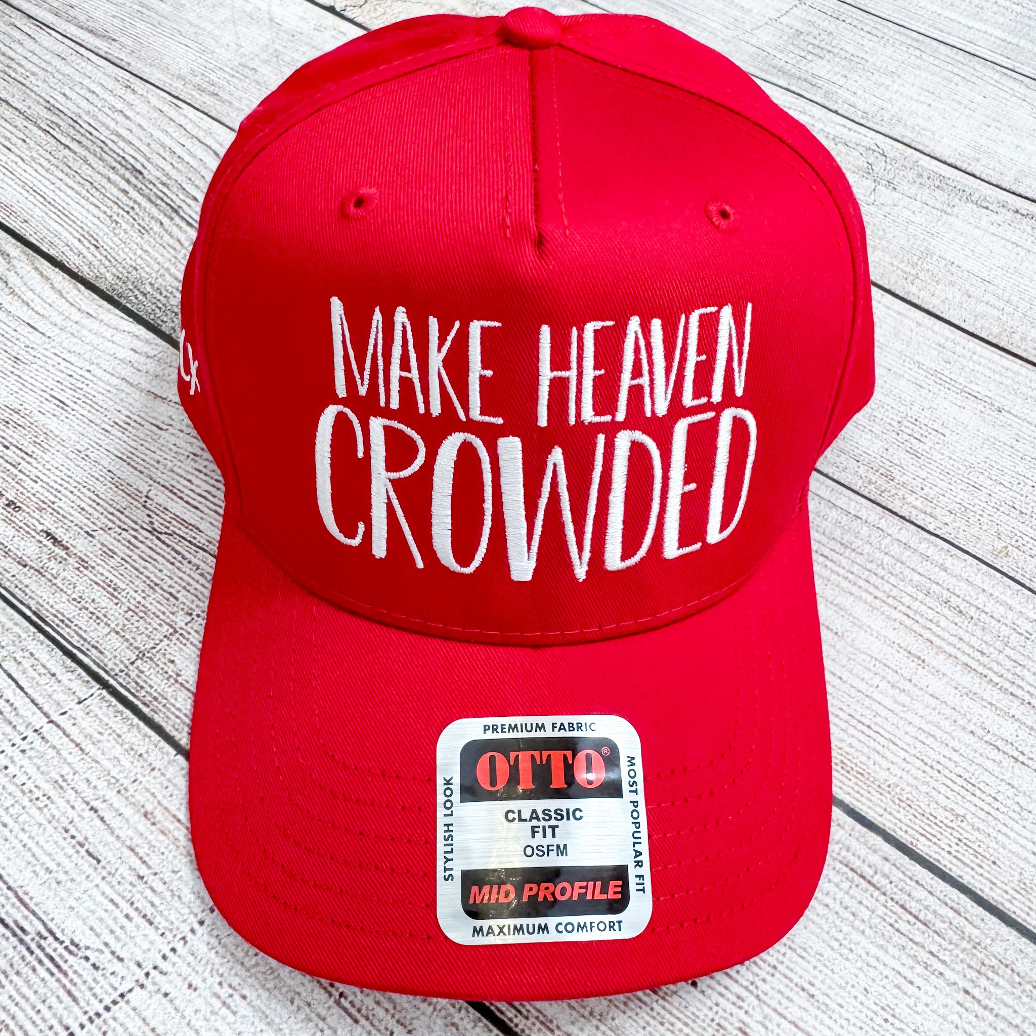 "Make Heaven Crowded" Hat