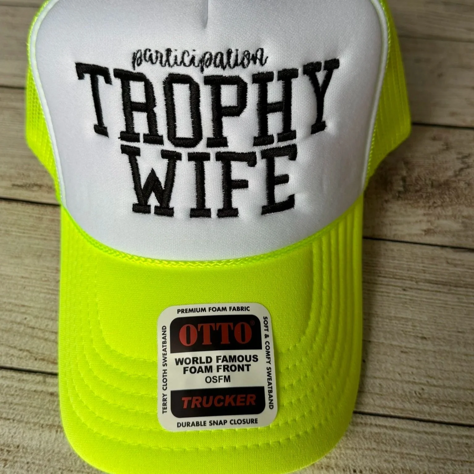 "Participation Trophy Wife" Hat
