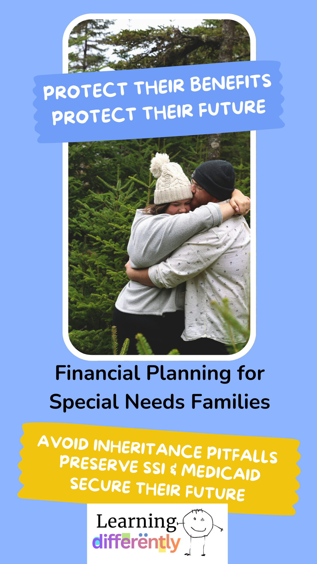 Financial Planning &amp; Trusts for Special Needs: Protecting Benefits, Protecting the Future