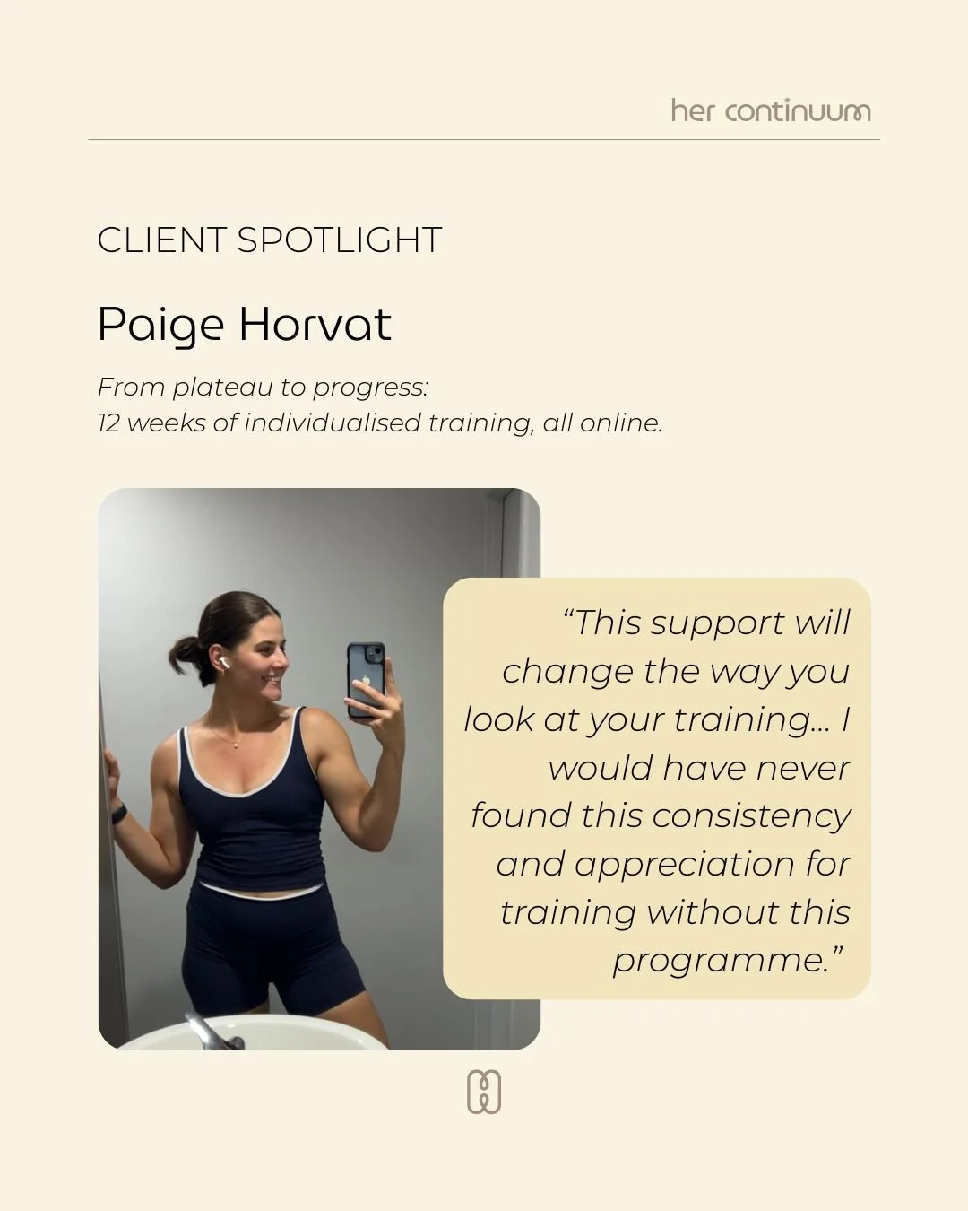 @haigeporvat came to Her Continuum feeling a little stuck in her training. Other online programs weren&rsquo;t working, and she thought she&rsquo;d plateaued. She completed a 12-week individualised program tailored to her 40+ hour work week, goals an