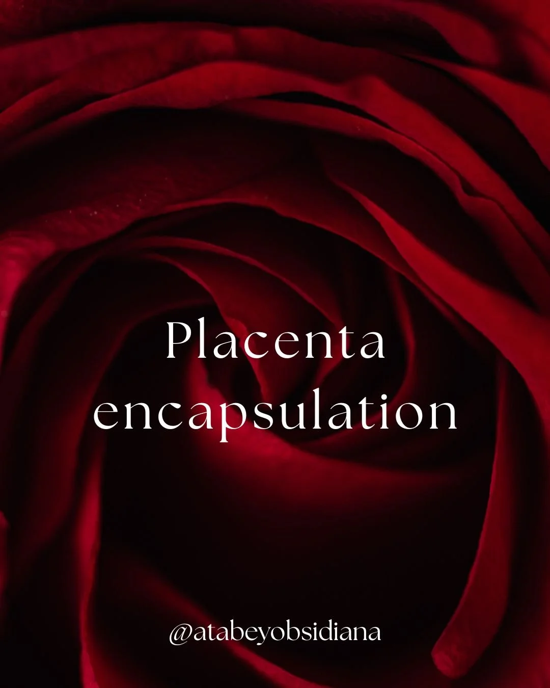 Placenta Encapsulation