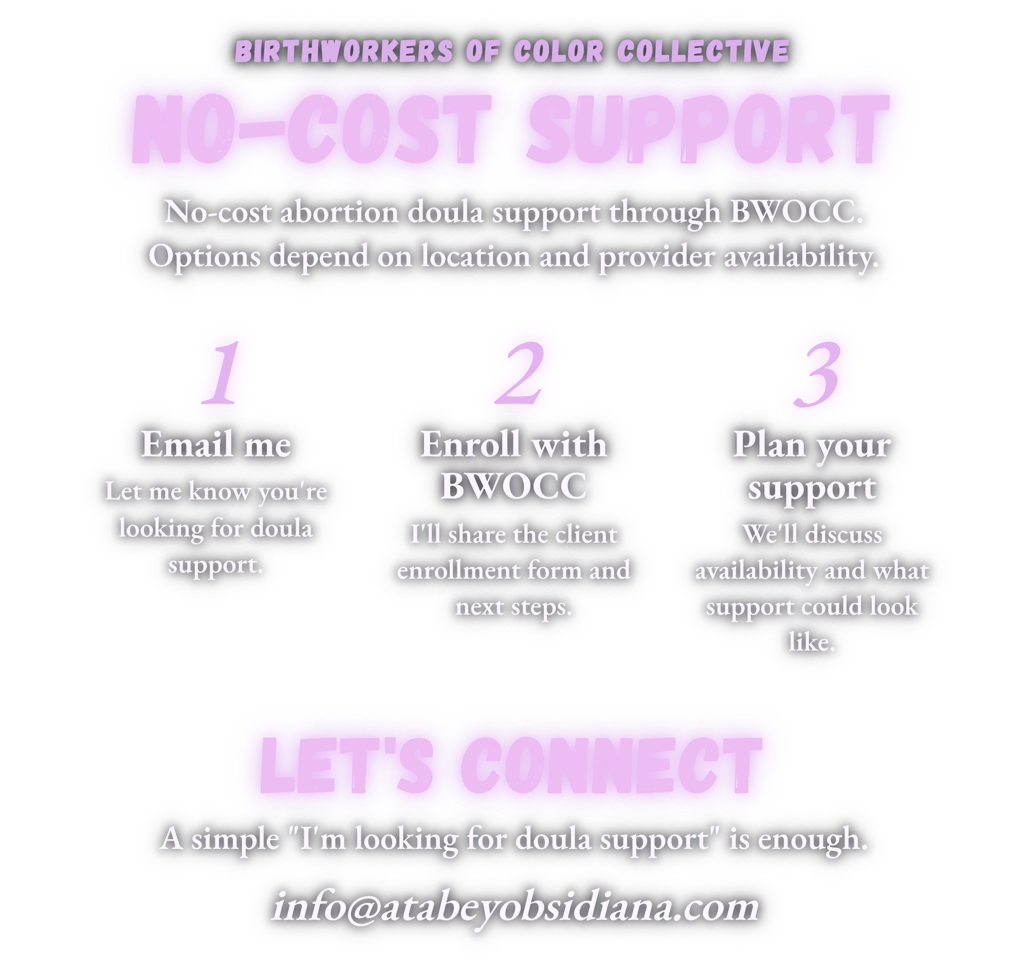 Black promotional graphic for Birthworkers of Color Collective offering no-cost abortion doula support, with steps to email, enroll, and plan support, plus contact email info@atalbeyobsidiana.com.