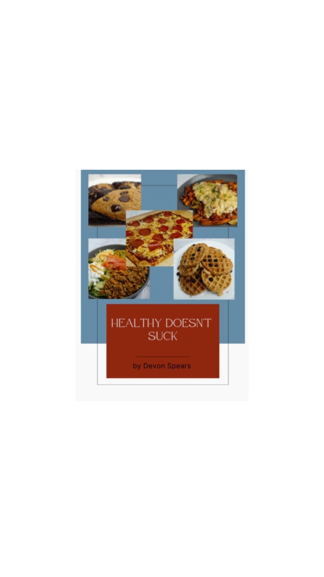 Healthy doesn't suck cookbook