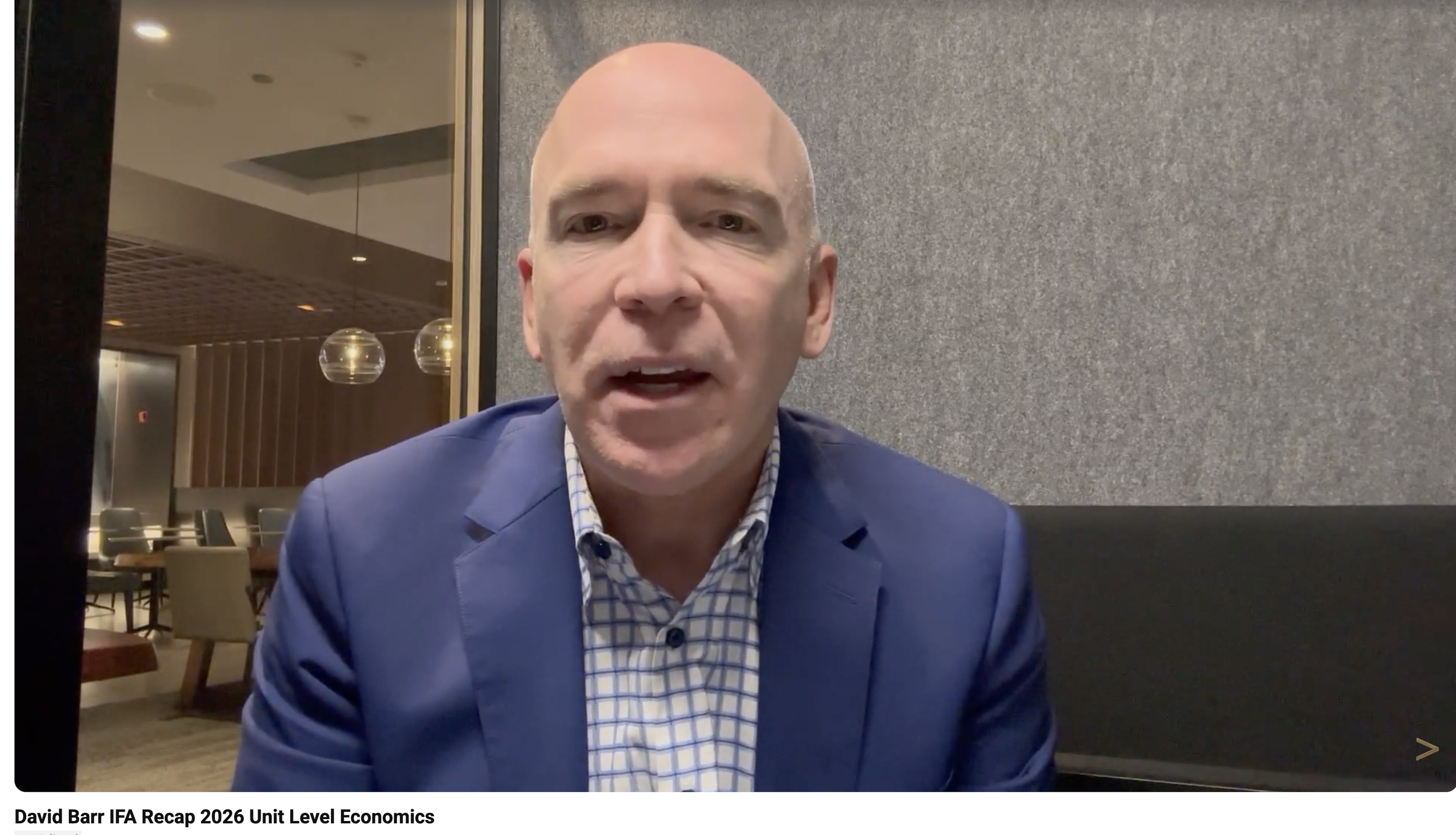 David Barr - Key Takeaways from IFA Convention 2026 & Unit Level Economics Recap