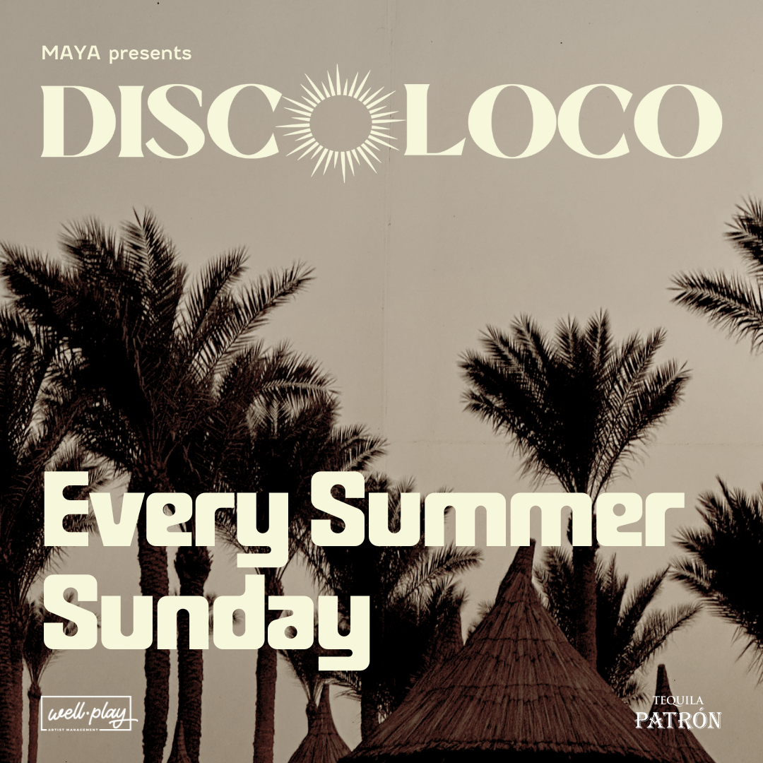 MAYA PRESENTS DISCOLOCO