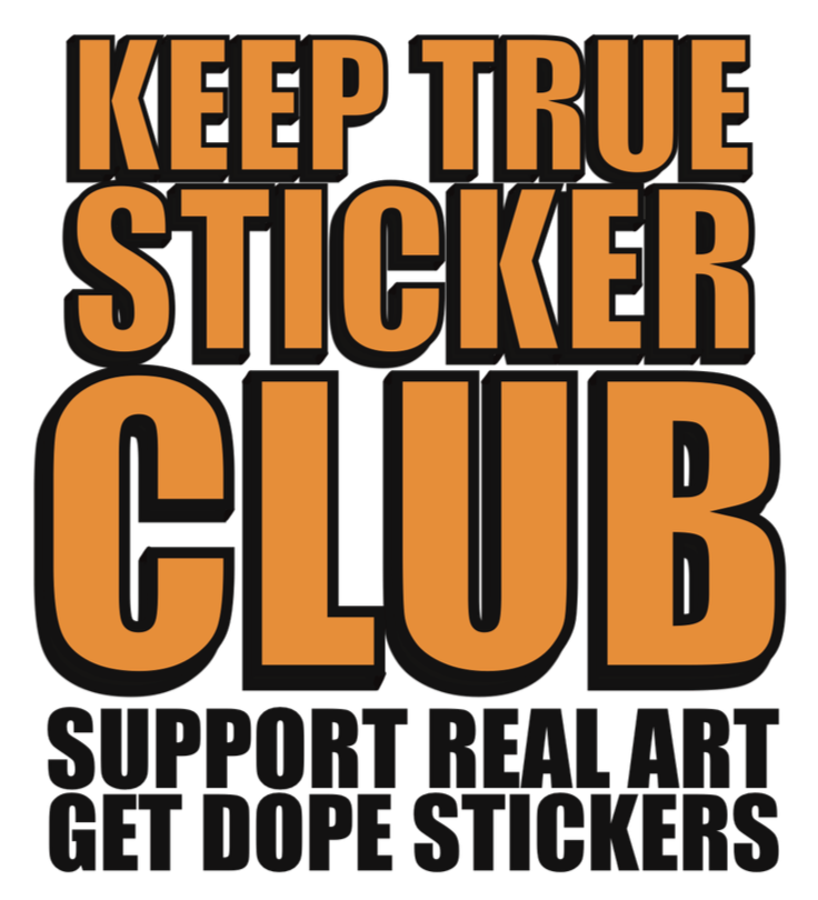 Keep True Sticker Club