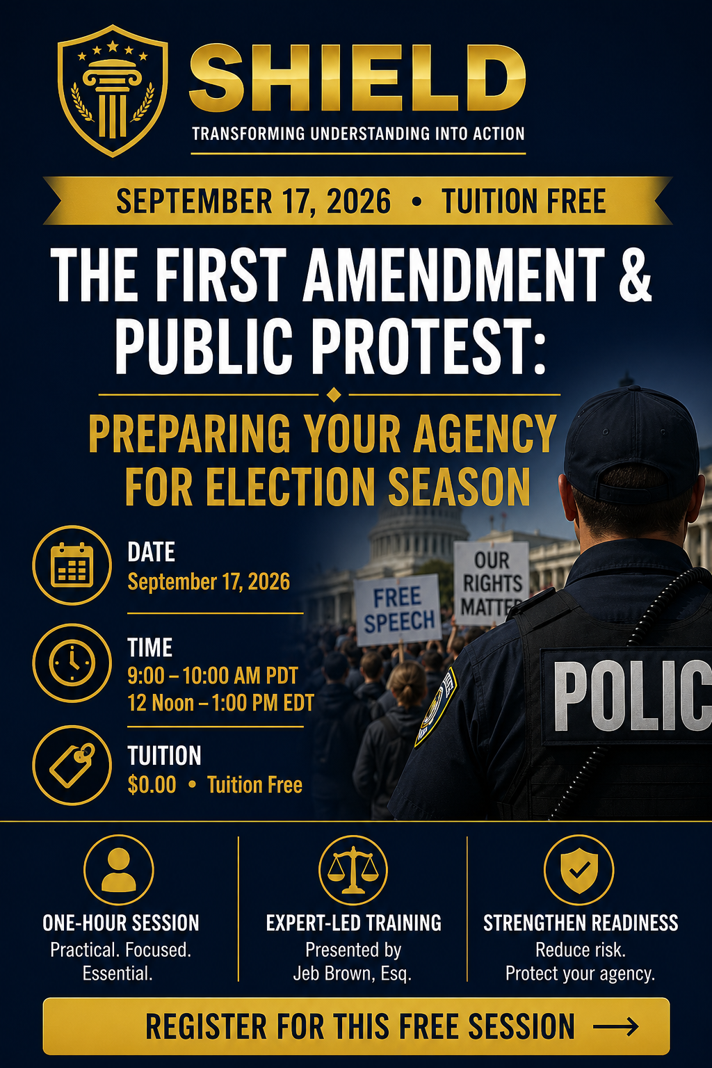 The First Amendment & Public Protest: Preparing Your Agency for Election Season -- September 17, 2026