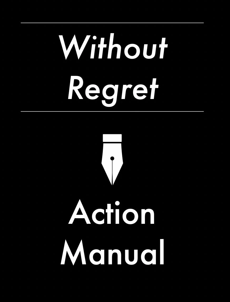 Without Regret Action Manual