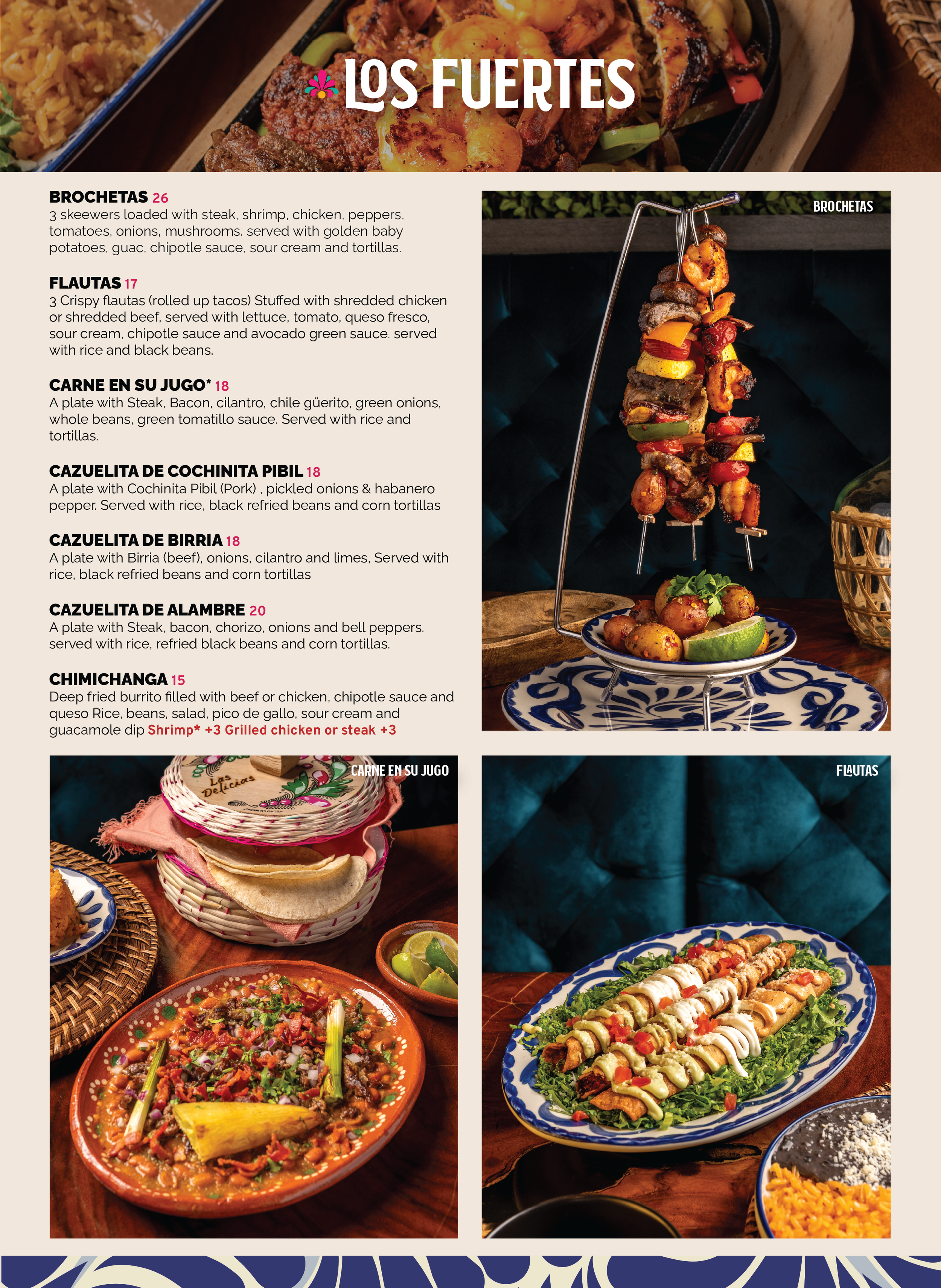 Menu page from a restaurant named Los Fuertes displaying various Mexican dishes with a vibrant, inviting presentation. The menu includes items like brochetas, flauntas, carne en su jugo, cazuelita de cochinita pibil, cazuelita de birria, cazuelita de alambre, and chimichanga, with descriptions and prices listed.