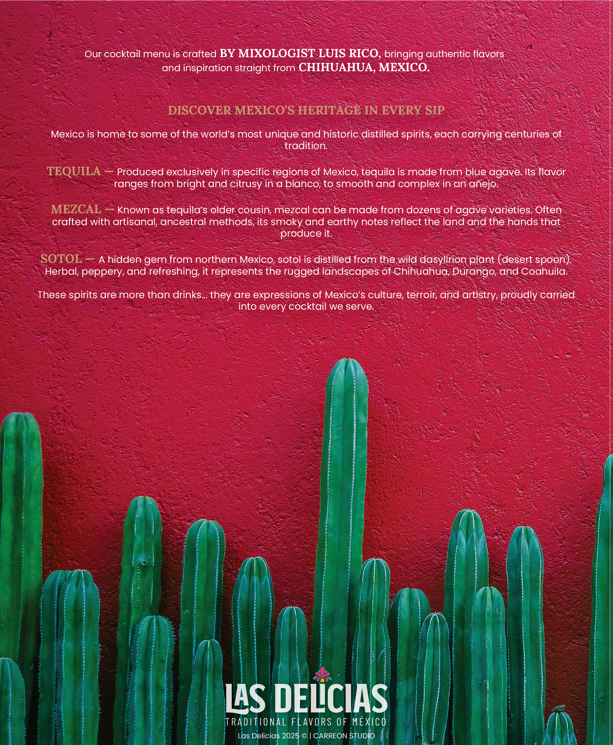 Poster with a red textured background featuring a row of green cacti at the bottom. Text in white and gold promoting Mexican spirits and flavors, including tequila, mezcal, and sotol, with a logo for 'Las Delicias' at the bottom.