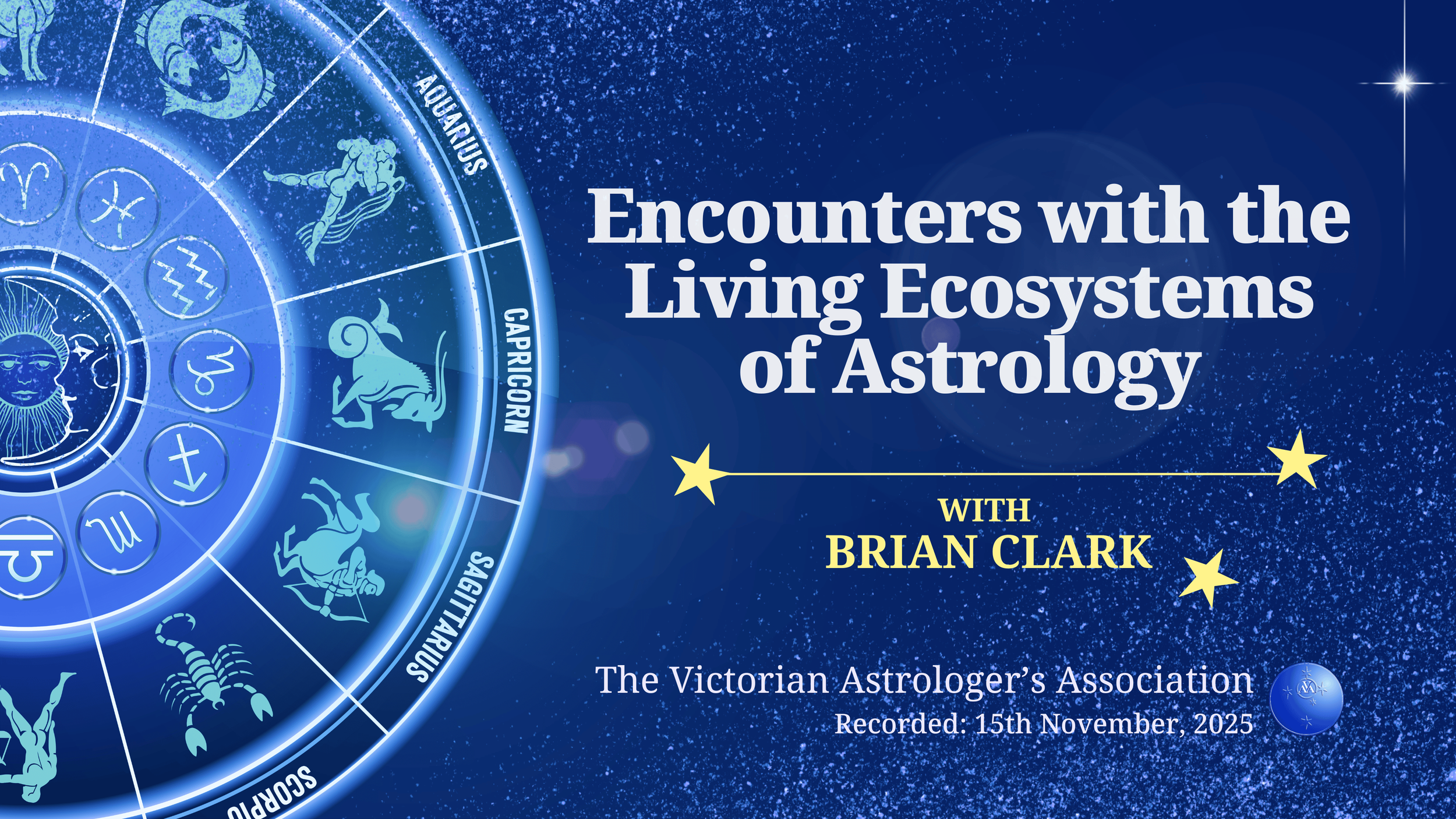Brian Clark: Encounters with the Living Ecosystems of Astrology -Nov 2025