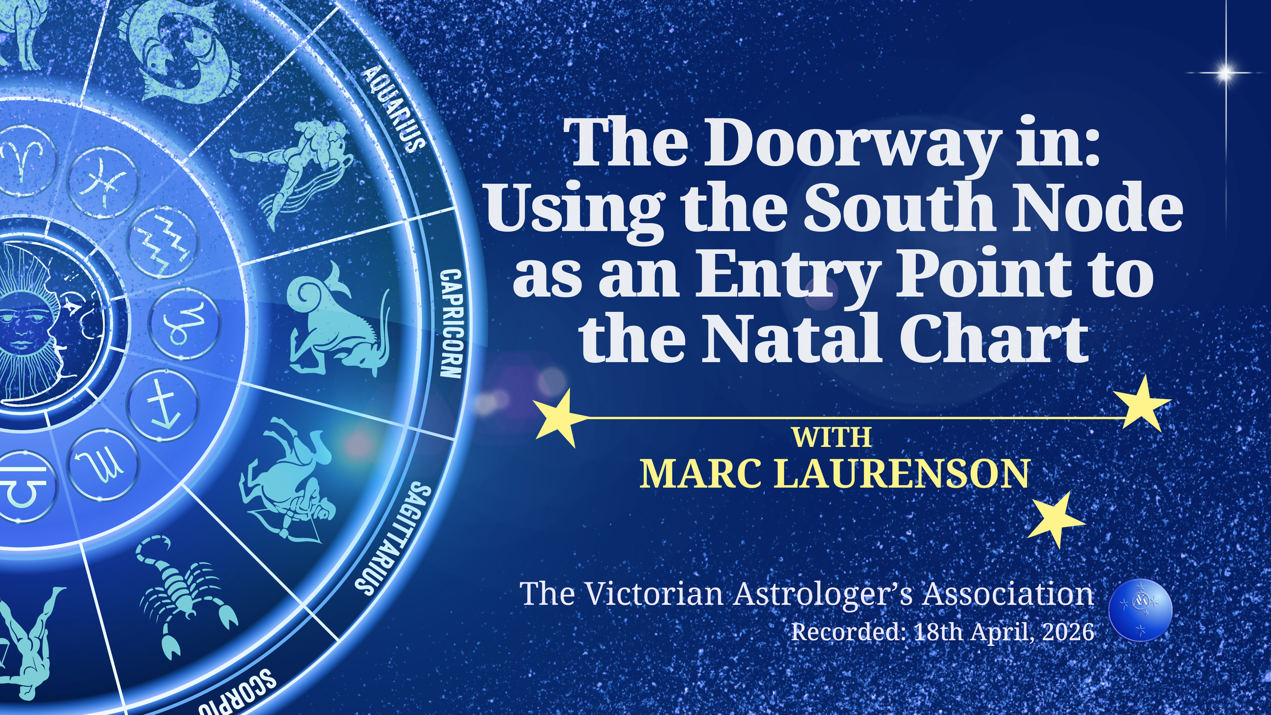 Marc Laurenson: The Doorway In - Using the South Node as an Entry Point to the Natal Chart - Apr 2026