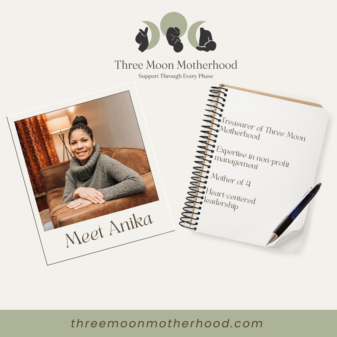 Hello, my name is Anika and I am the Treasurer of Three Moon Motherhood. As a mother of four who benefited from the care of midwives during my first two pregnancies and births, I know first hand the power of physiological birth and compassionate midw