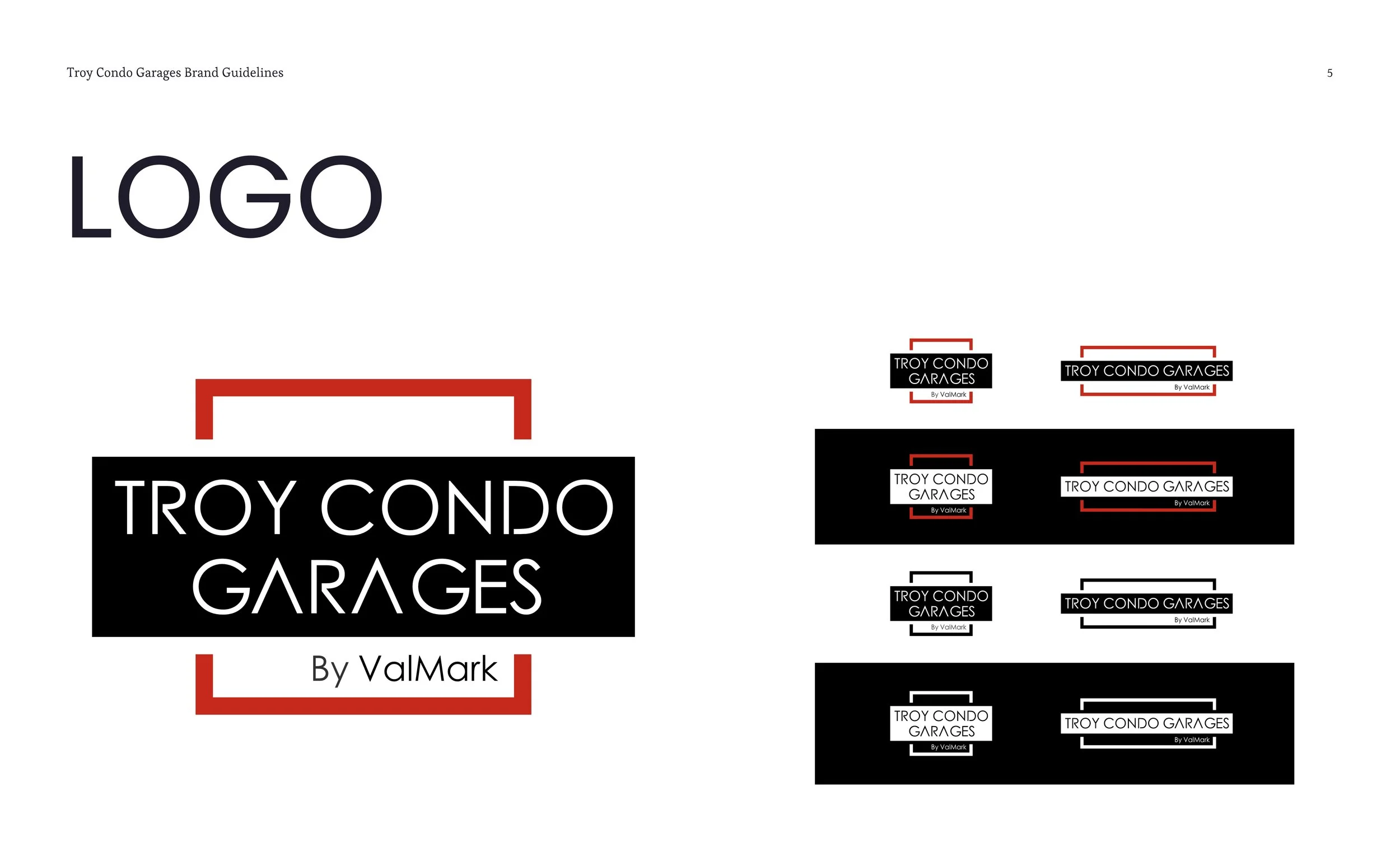 Sample logo designs for Troy Condo Garages, featuring various color schemes and layouts, with a prominent black and white design, and some incorporating red accents.