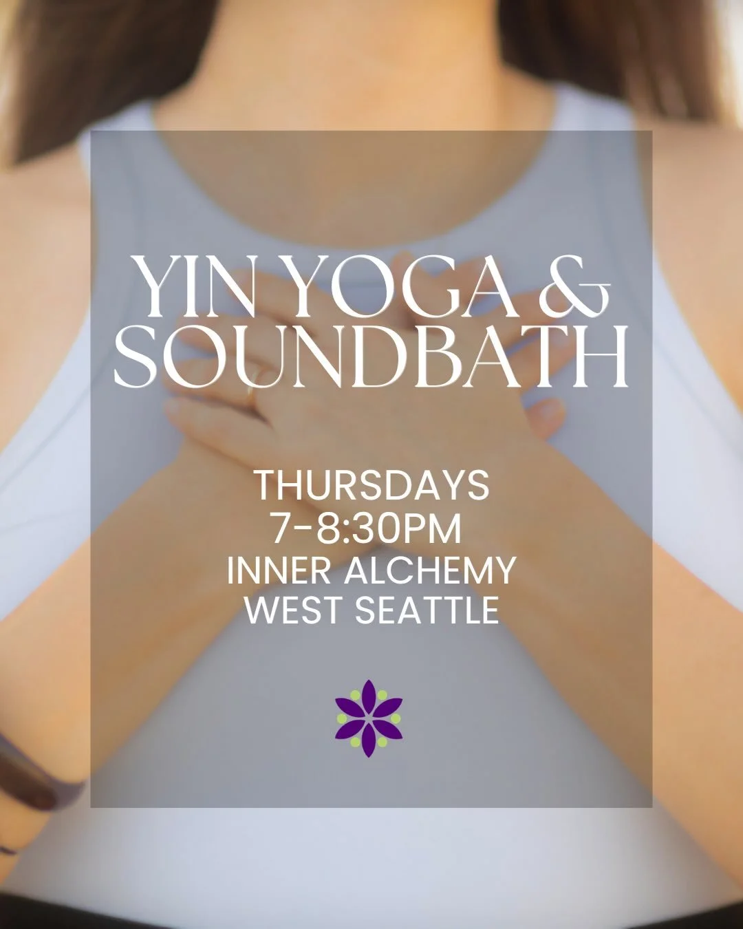 💜Yin Yoga with Soundbath starting Thursday 4/23 at Inner Alchemy in West Seattle 

💜Thursdays from 7-8:30PM&nbsp;

💜I am a joyful member of the Inner Alchemy Collective, and I am excited to deepen my relationship to this special community. I know 