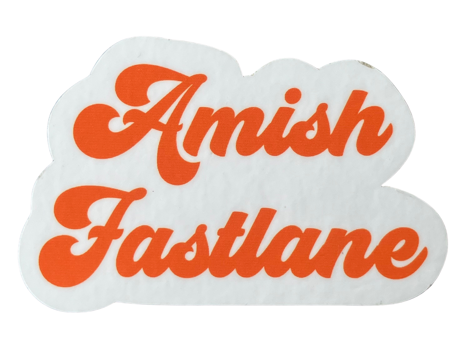 AMISH FASTLANE 