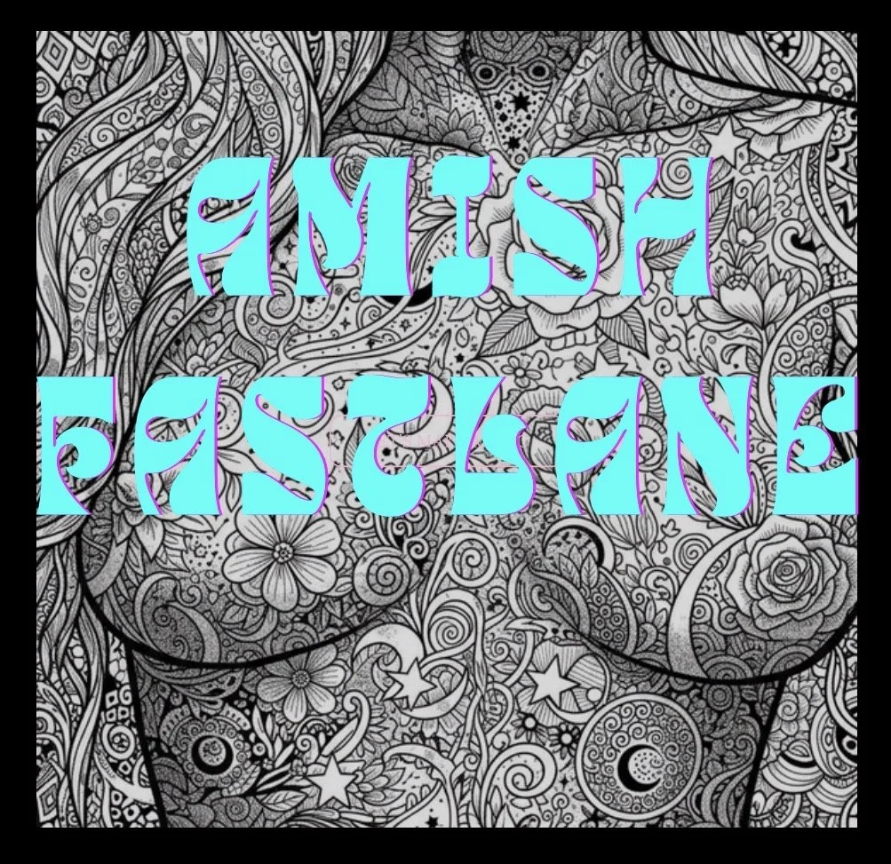 AMISH FASTLANE 
