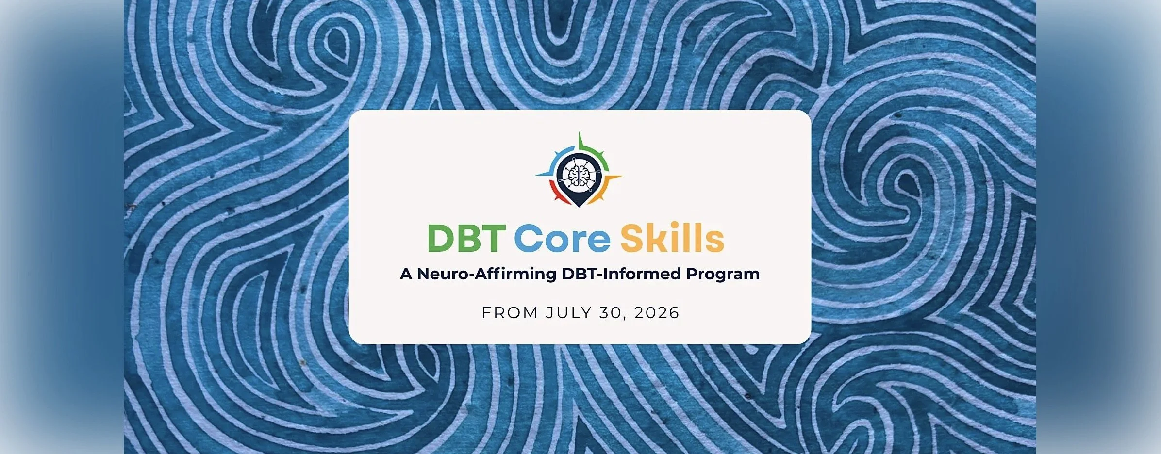 DBT Core Skills Program (9 Weeks)