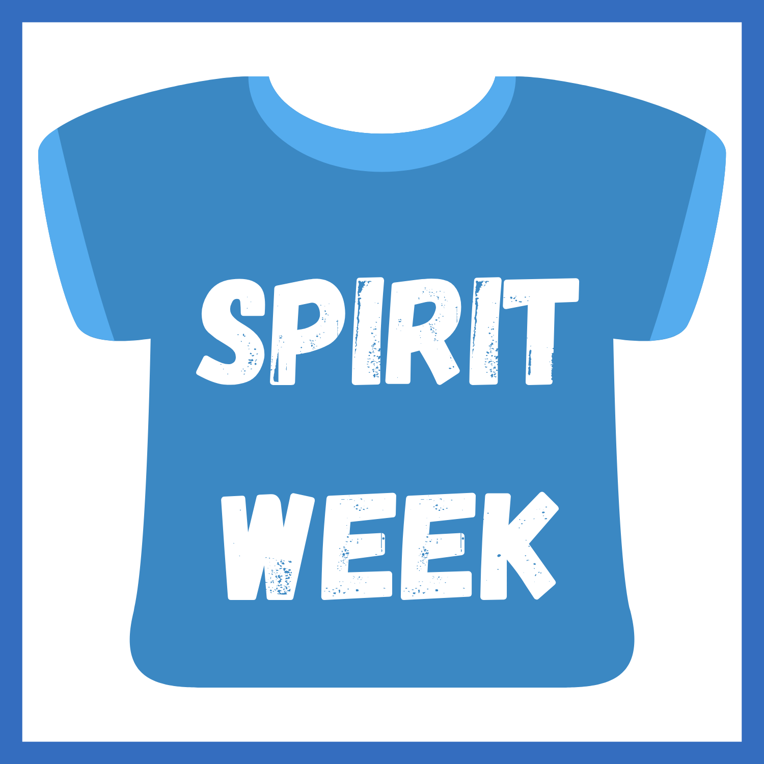 Spirit Week - May