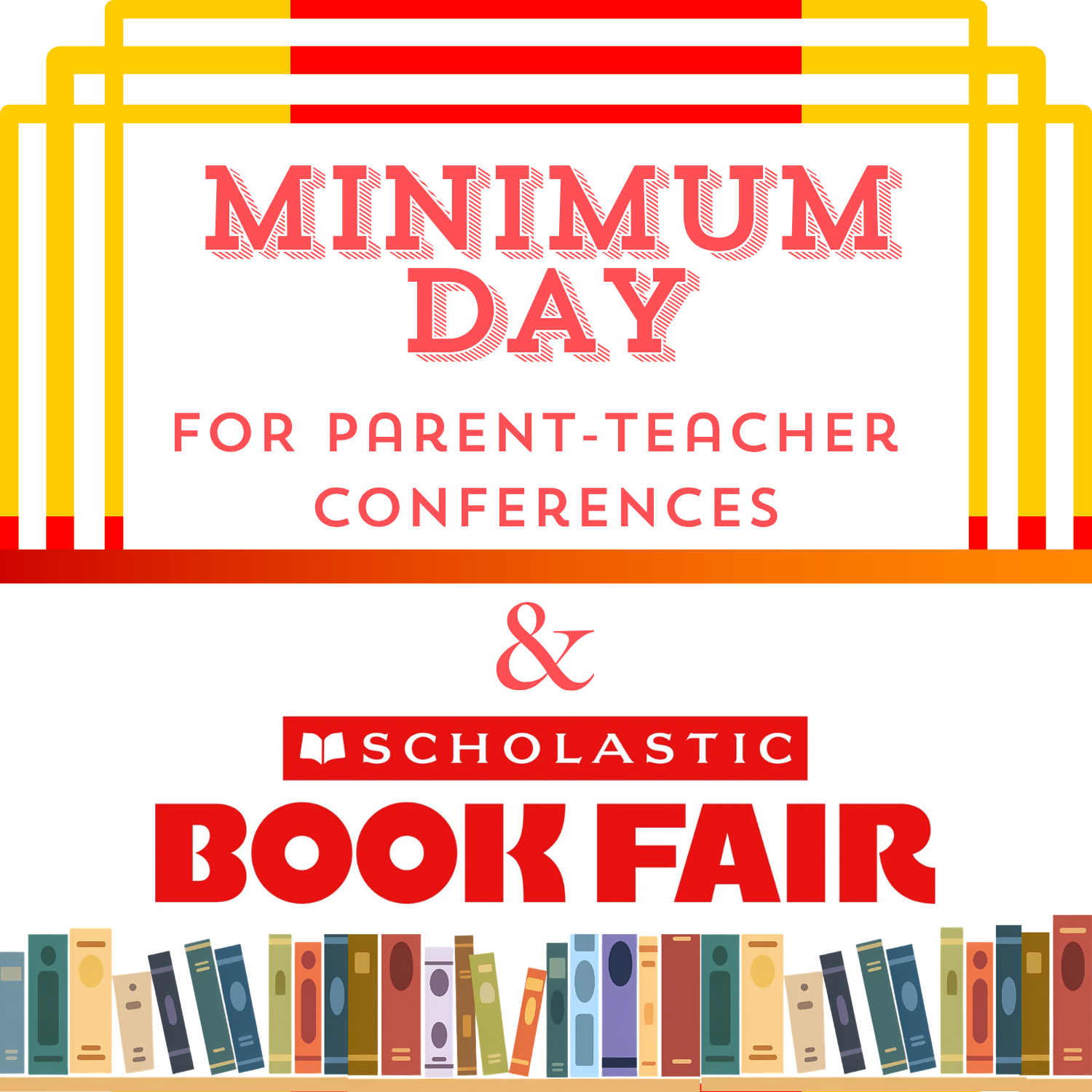 Book Fair AND Parent-Teacher Conferences