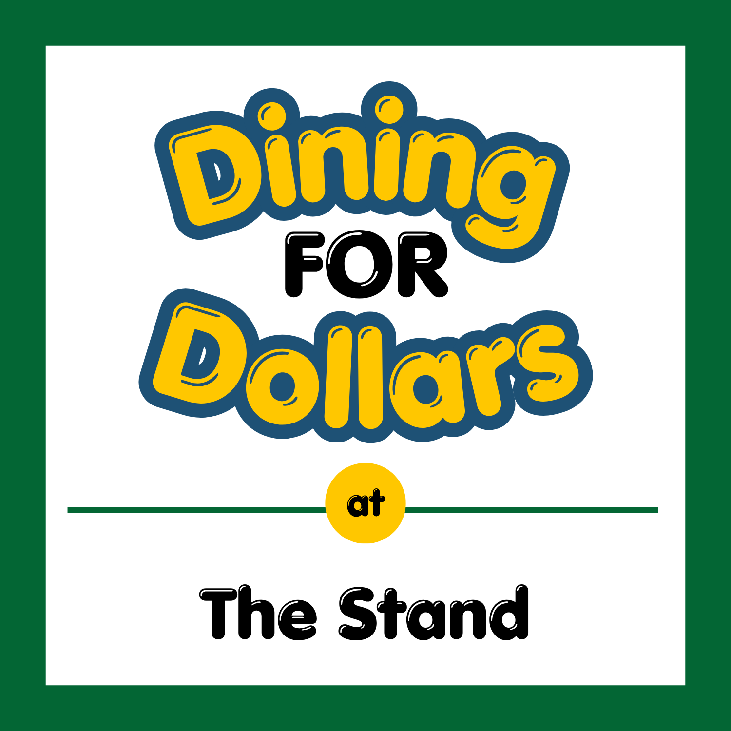 Dining For Dollars - The Stand