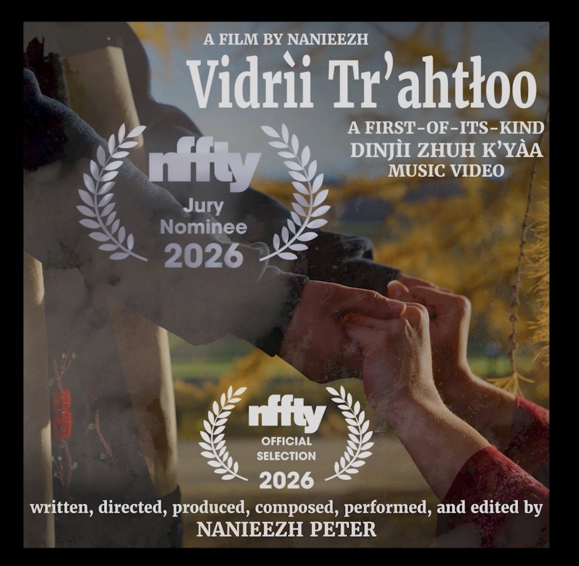 Vidrìi Tr’ahtłoo - Music Video