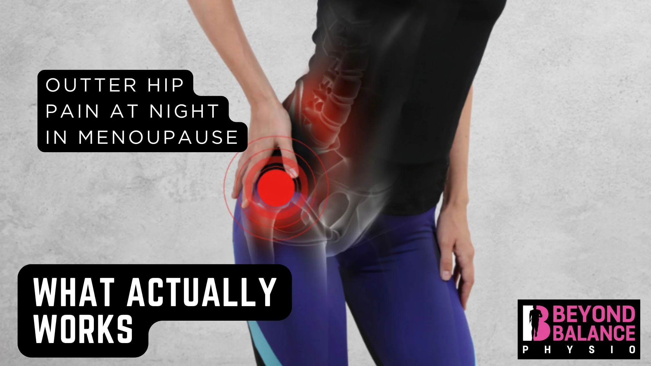 Outer Hip Pain at Night in Menopause: What Actually Works