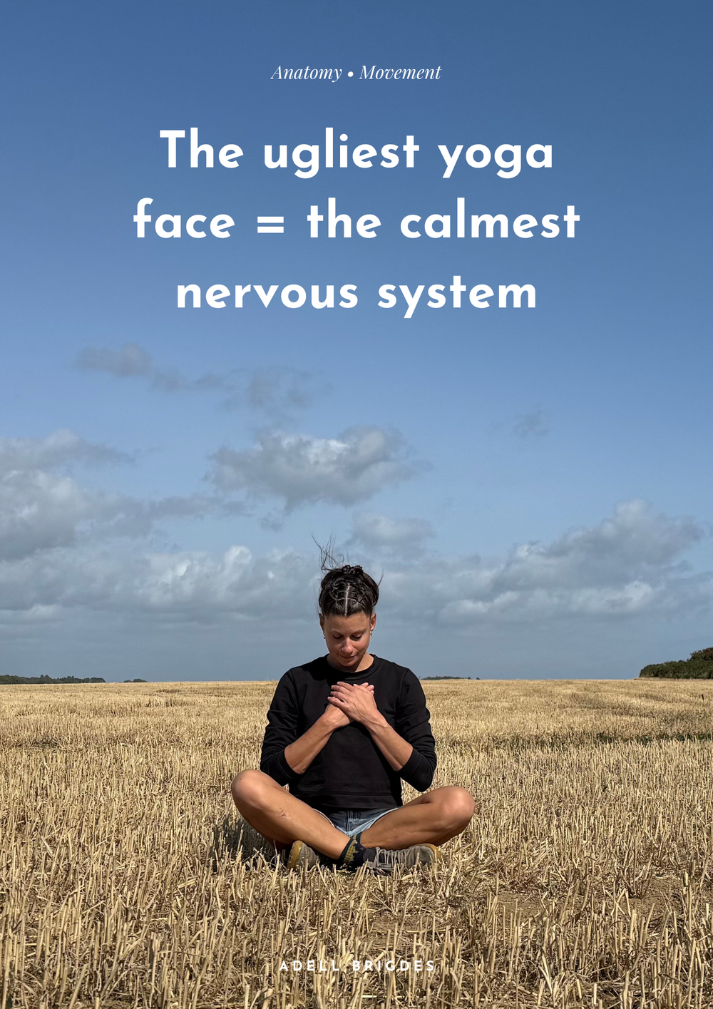 The ugliest yoga face = the calmest nervous system