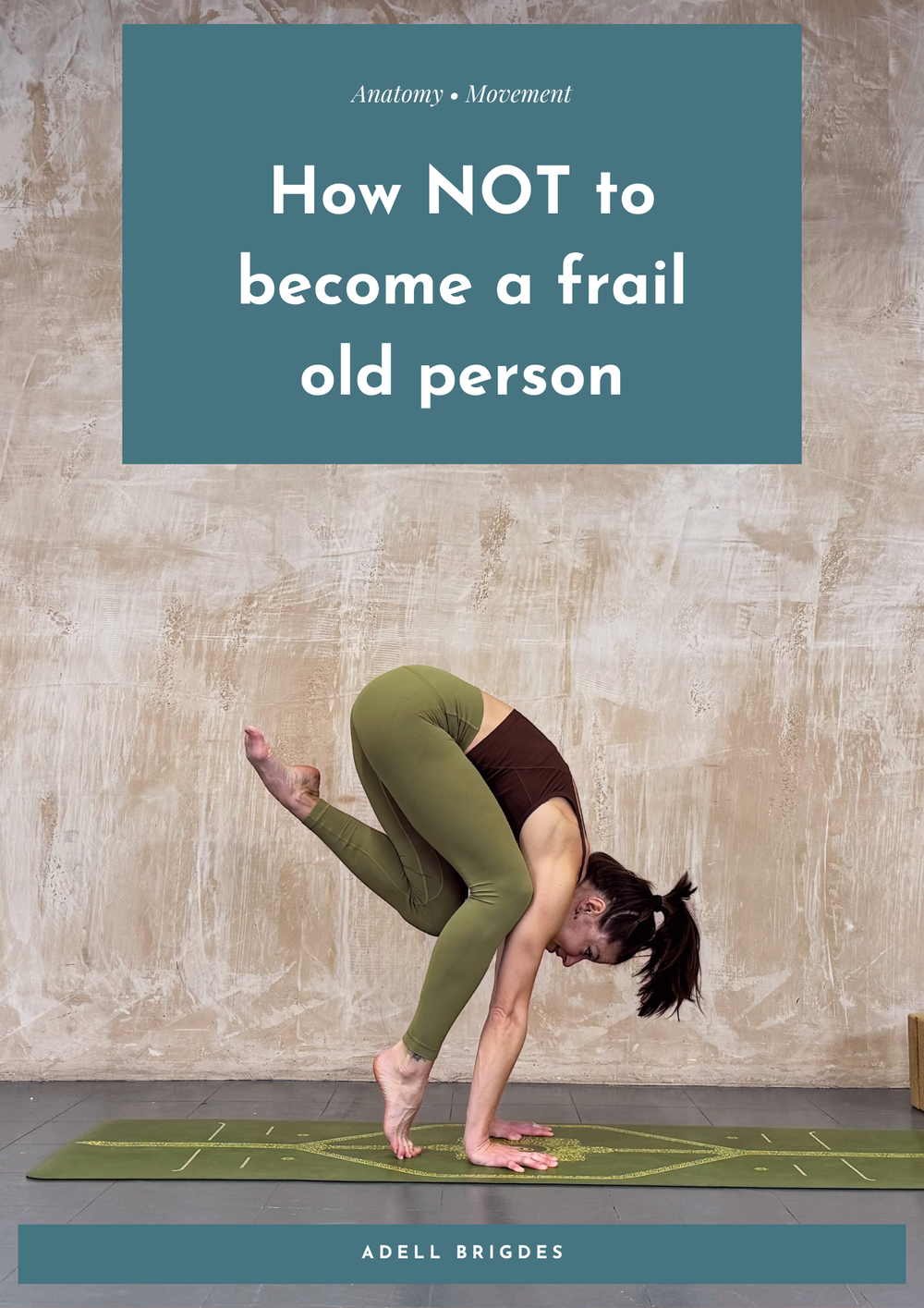 How NOT to become a frail old person