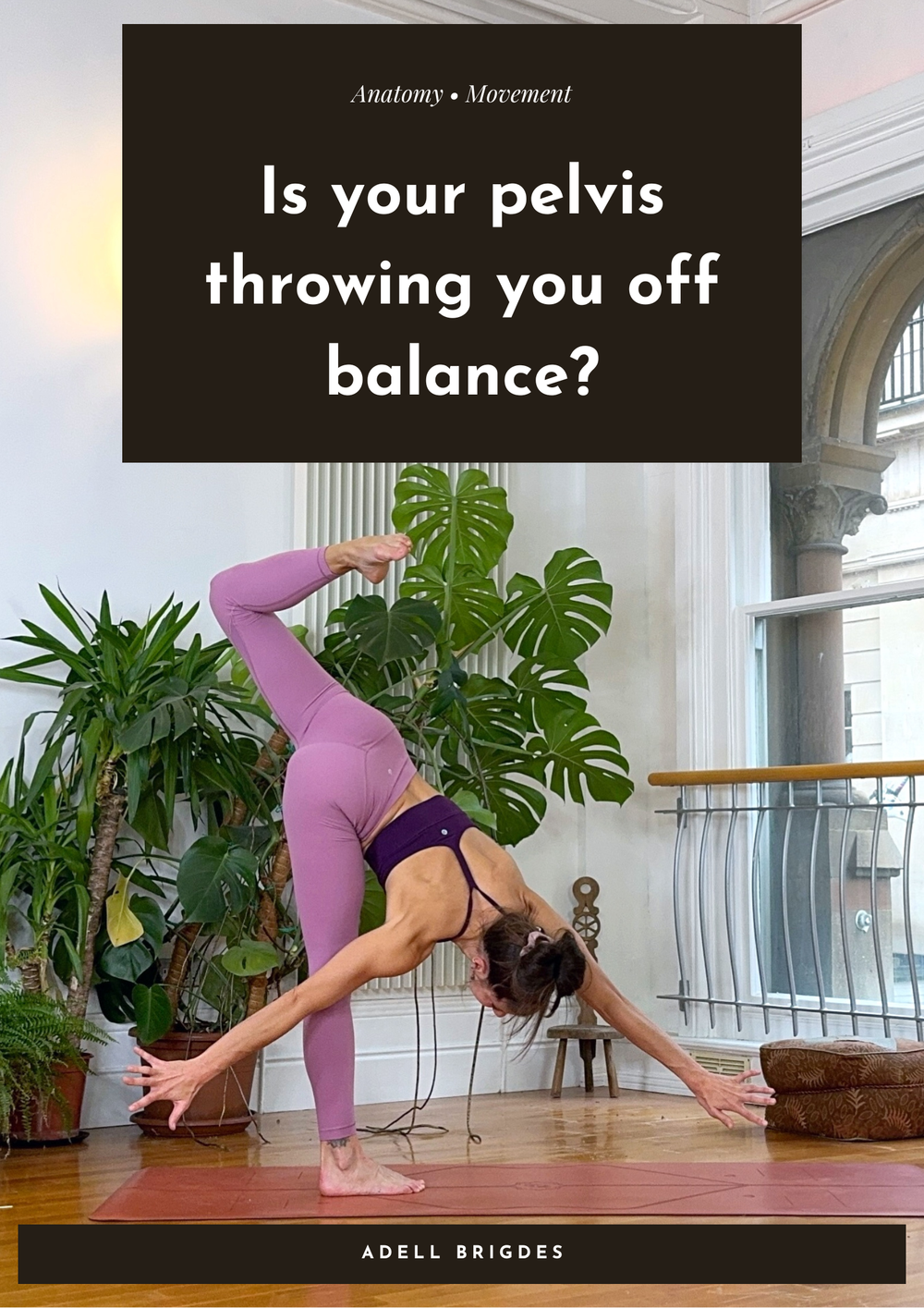 Is your pelvis throwing you off balance?