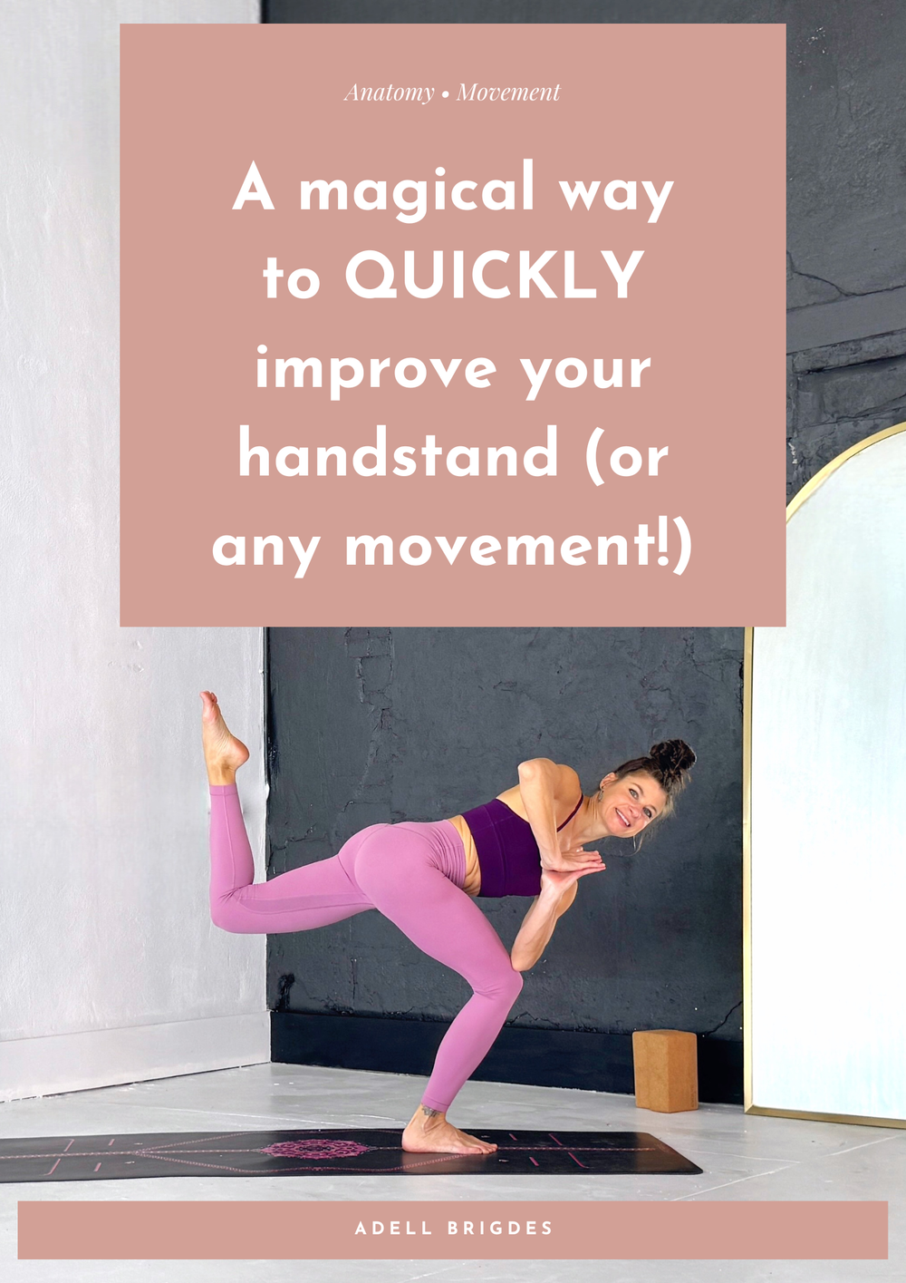 A magical way to QUICKLY improve your handstand (or any movement!)