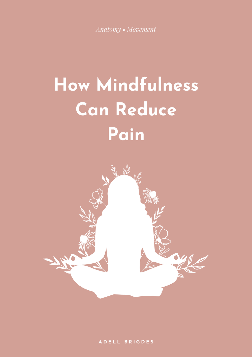 How mindfulness reduces pain