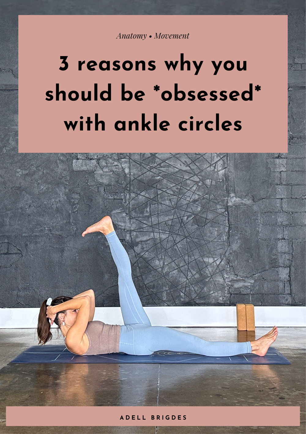 3 reasons why you should be obsessed with ankle circles