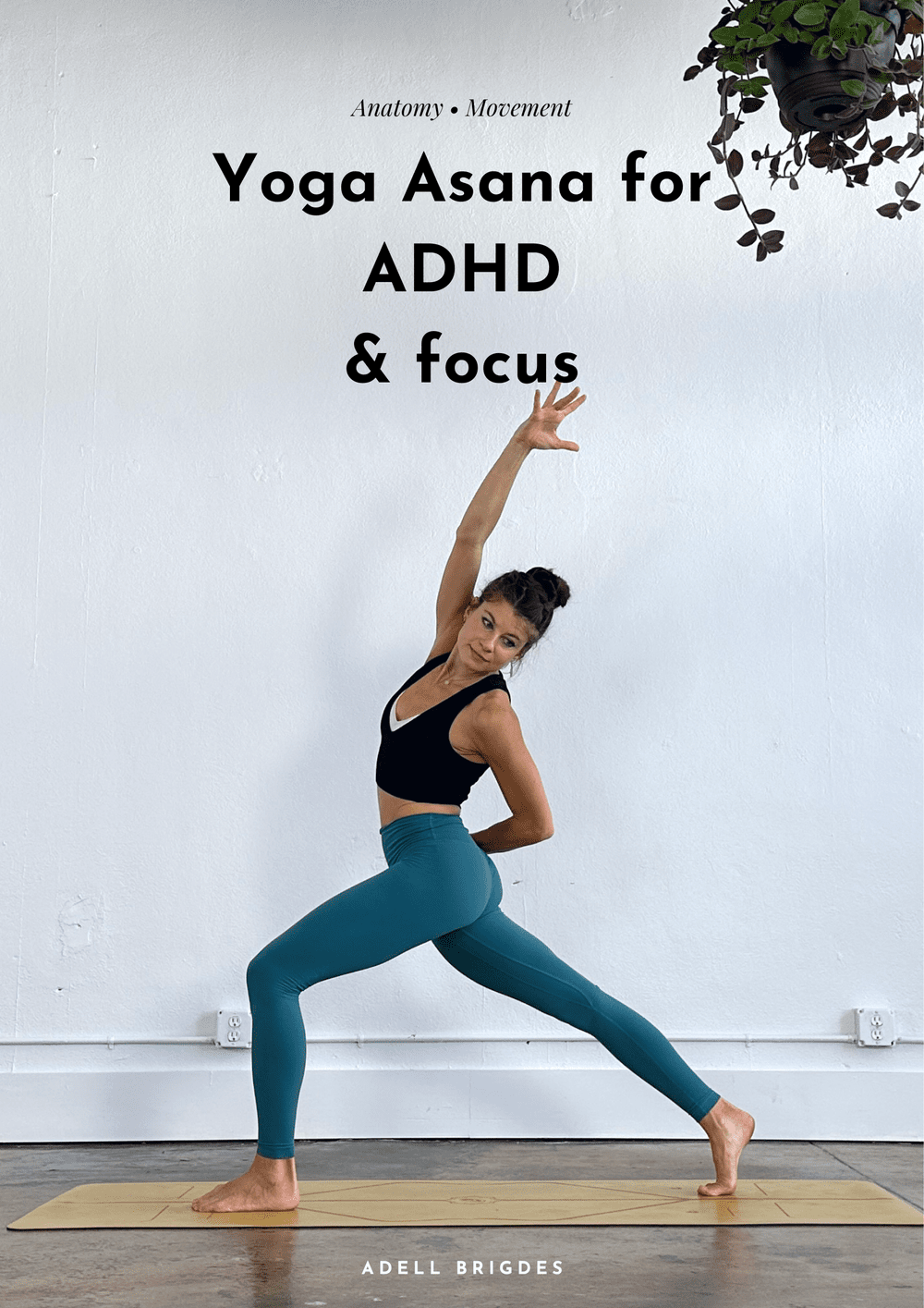 How Yoga Asana can Improve Your Focus