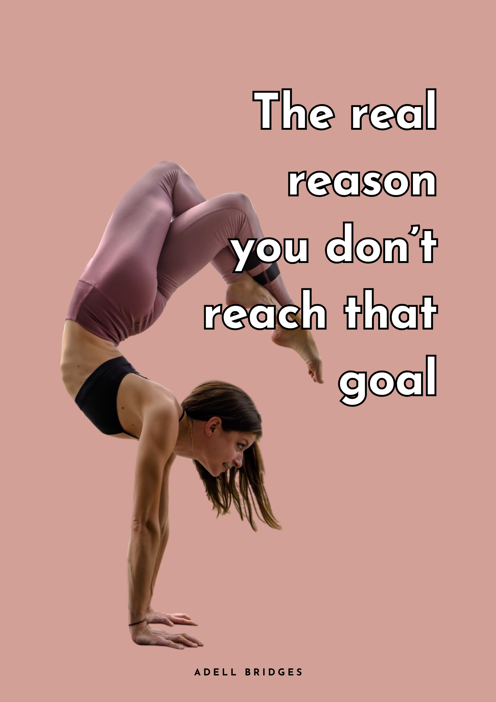 The real reason you don’t reach that goal