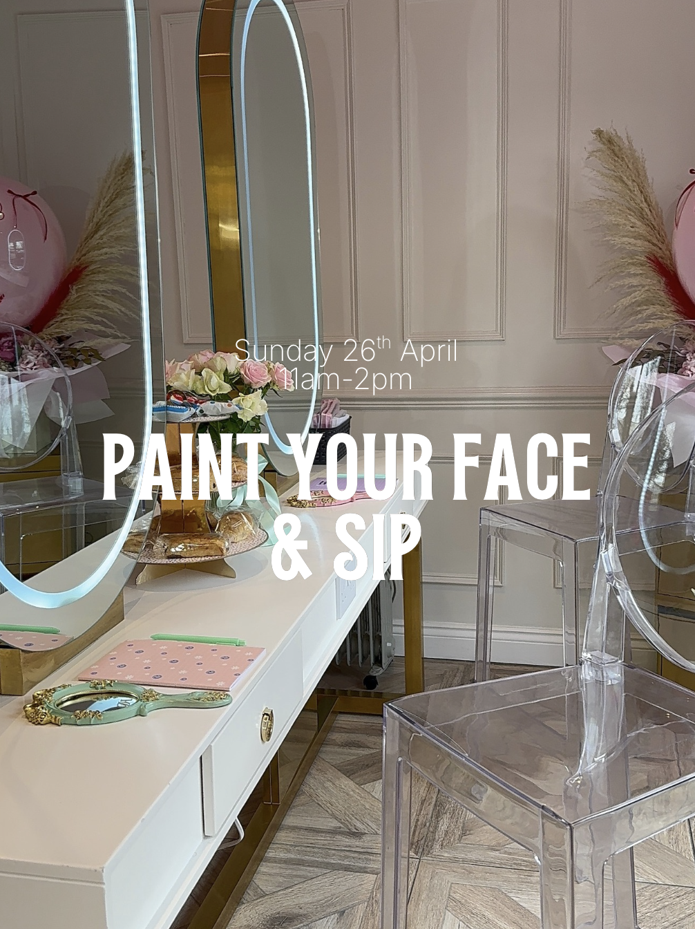 Paint Your Face & Sip | Sunday 26th April