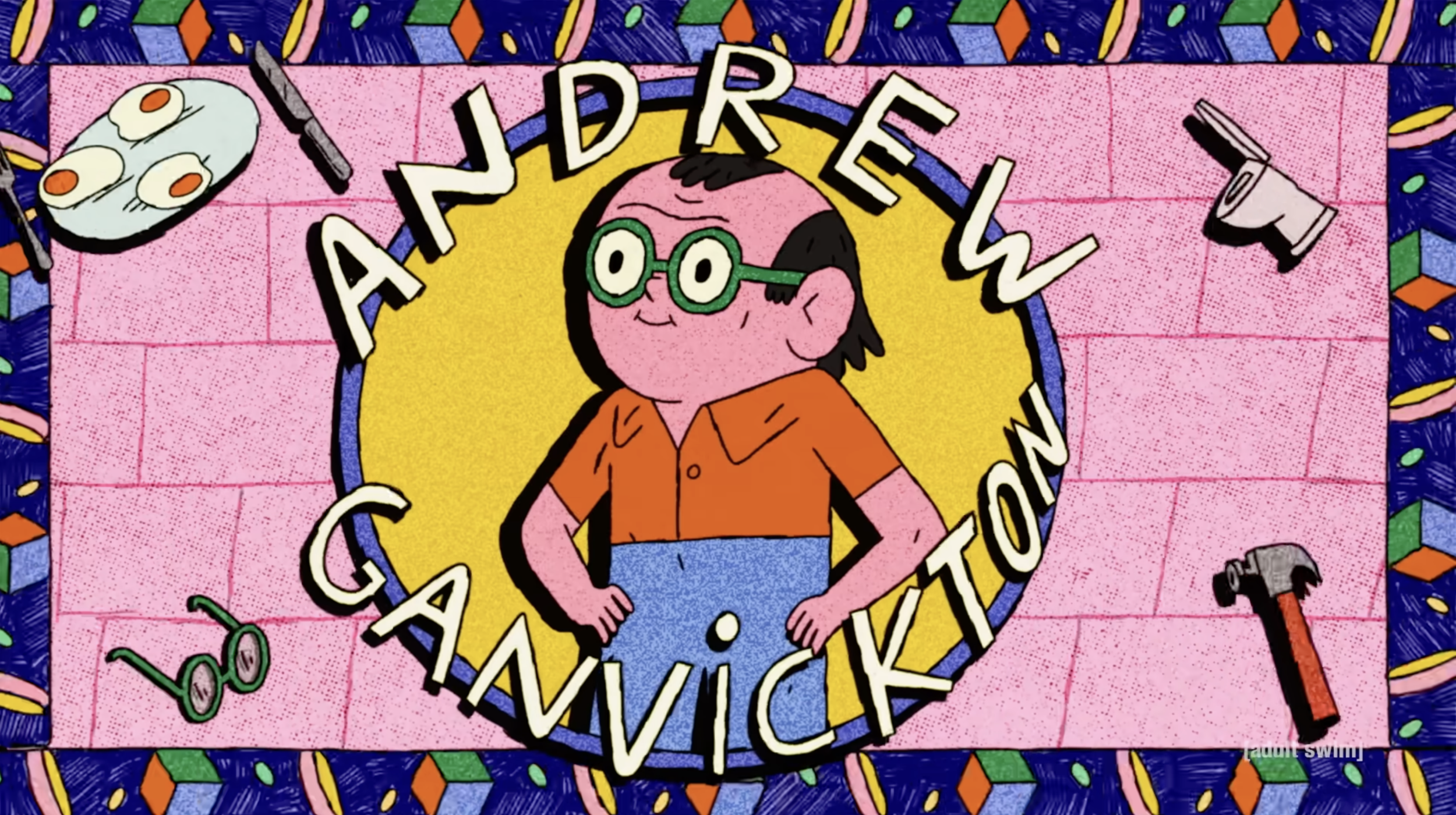 ADULT SWIM SMALLS - ANDREW GANVICKTON