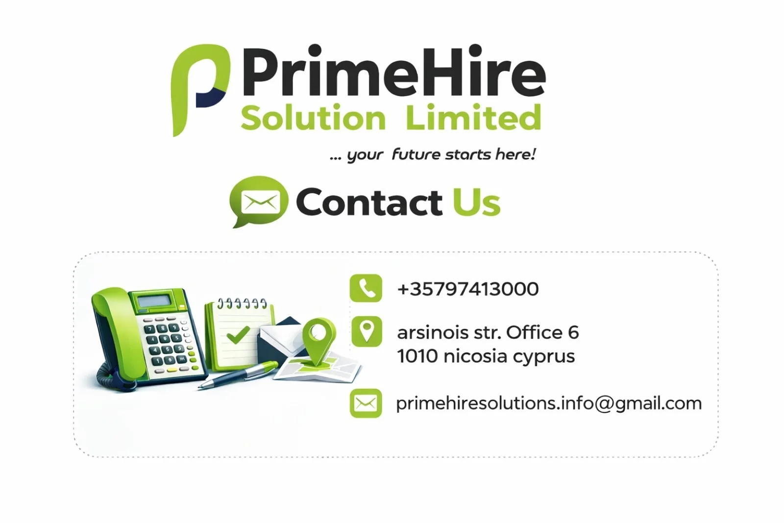 Business card for PrimeHire Solution Limited with contact information, including phone number, address in Nicosia, Cyprus, and email. Features illustration of a green telephone, notepad, envelope, and location pin.