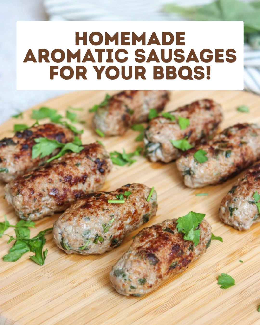 Aromatic Herb Sausages