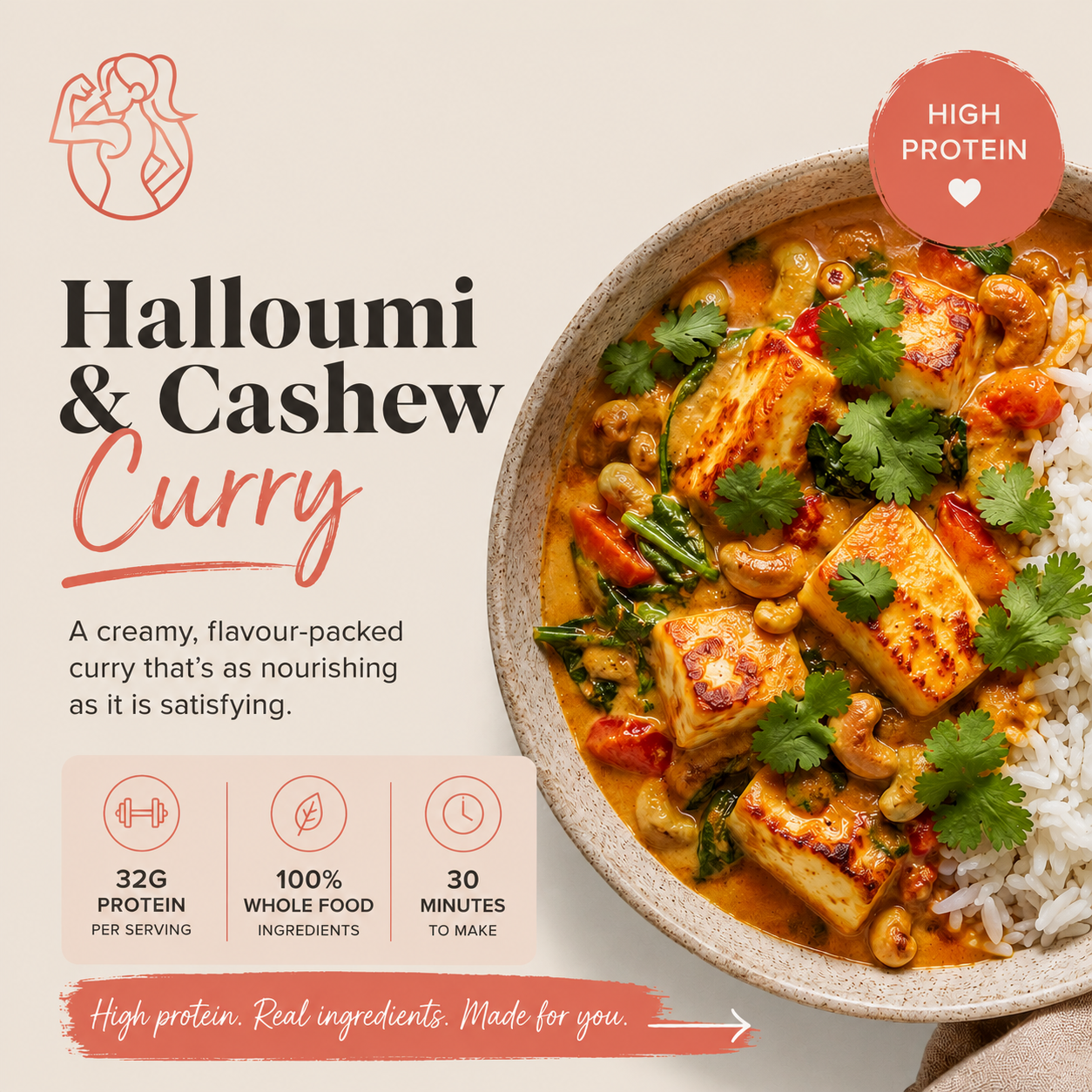 High Protein Halloumi &amp; Cashew Curry