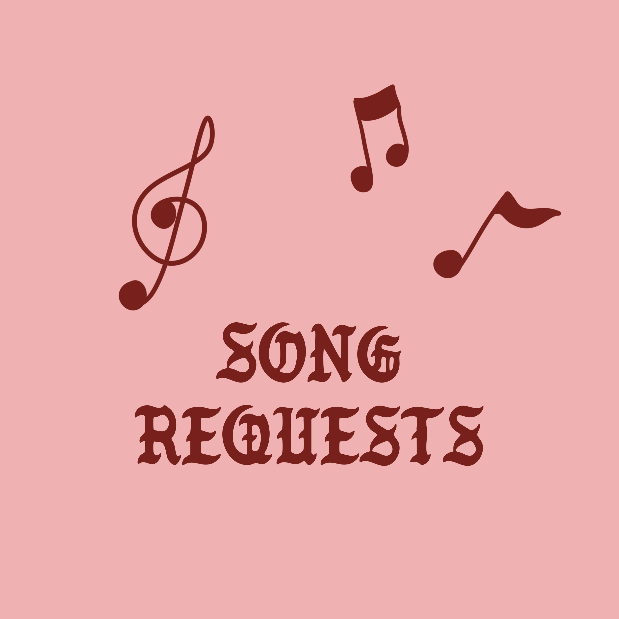 Additional Song Requests