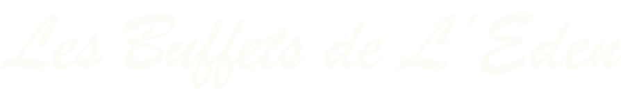 Les buffets de l'eden